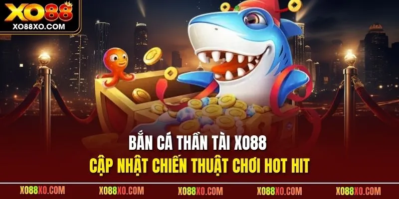 Bắn cá thần tài
